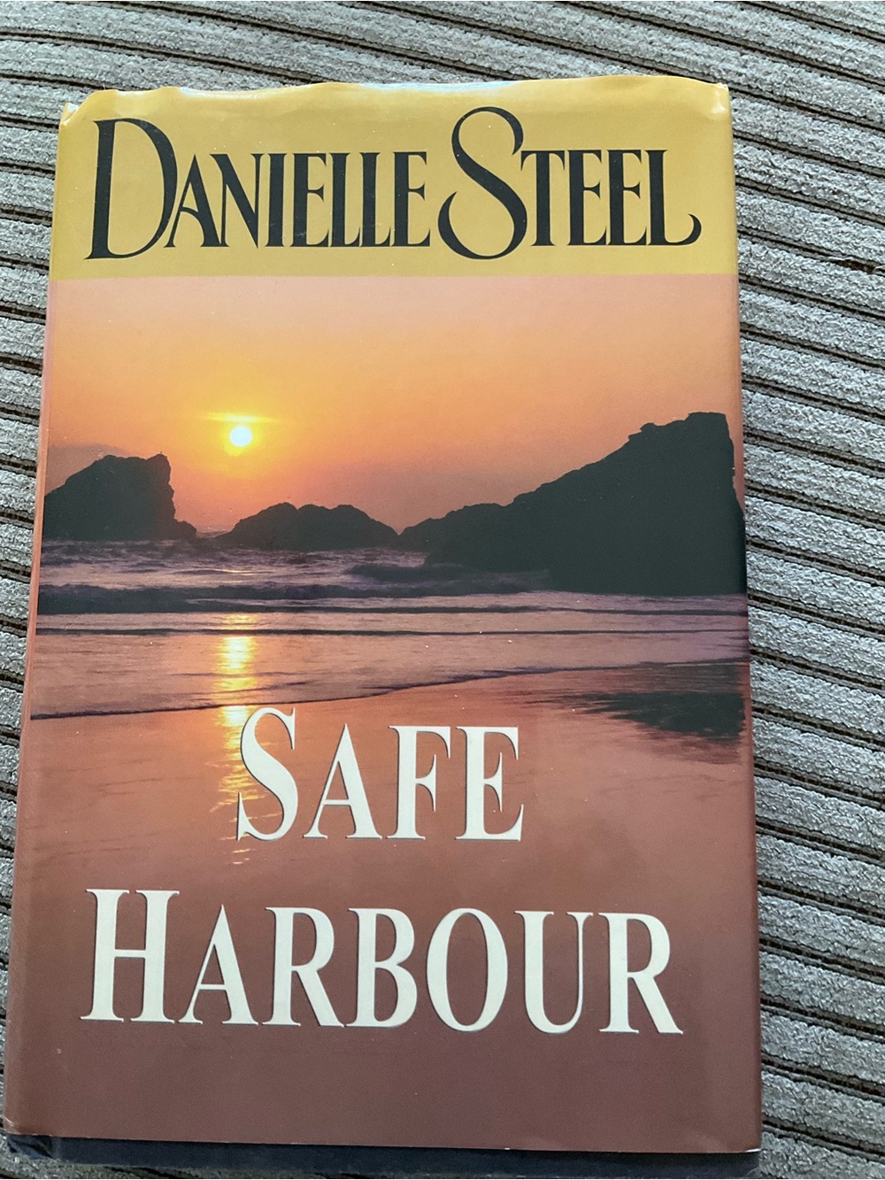 Danielle Steel "Safe Harbour" Hardcover Book - Sunset Cover